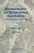 Biomineralization and Biological Metal Accumulation - Symposium Papers