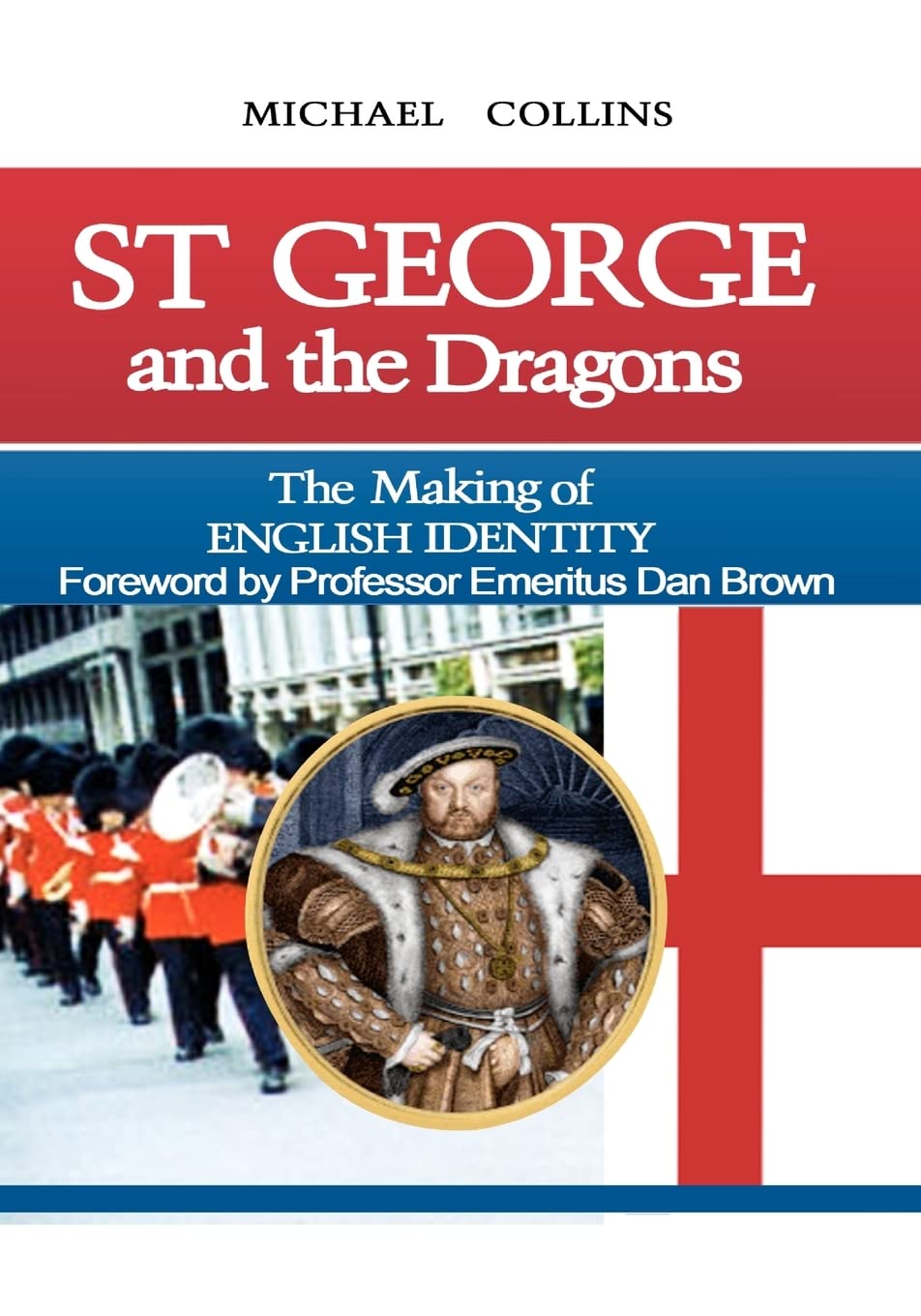 St George and the Dragons: The Making of English Identity Review