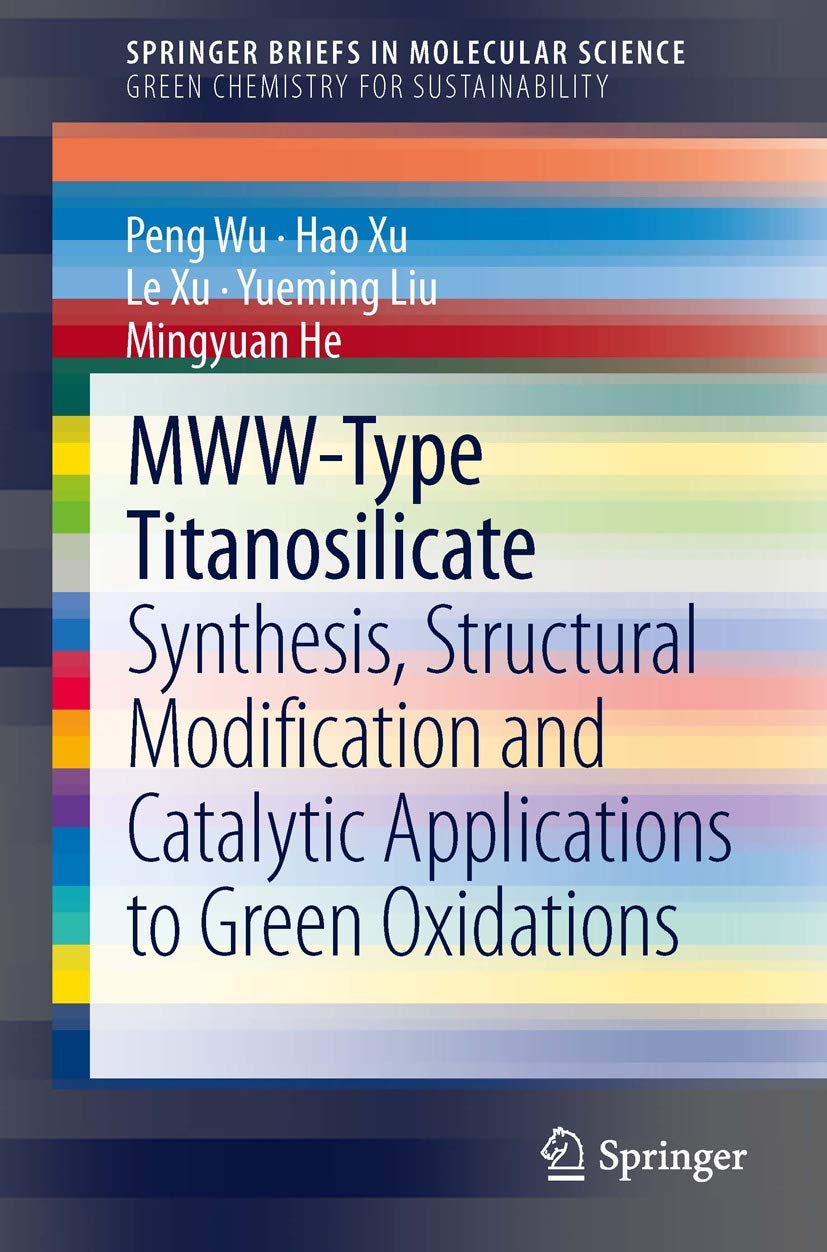 MWW-Type Titanosilicate for Green Oxidations: A Comprehensive Guide