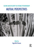 Culture and Reflexivity in Systemic Psychotherapy - Practice