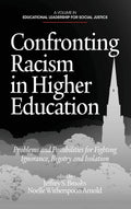 Confronting Racism in Higher Education: A Guide to Change