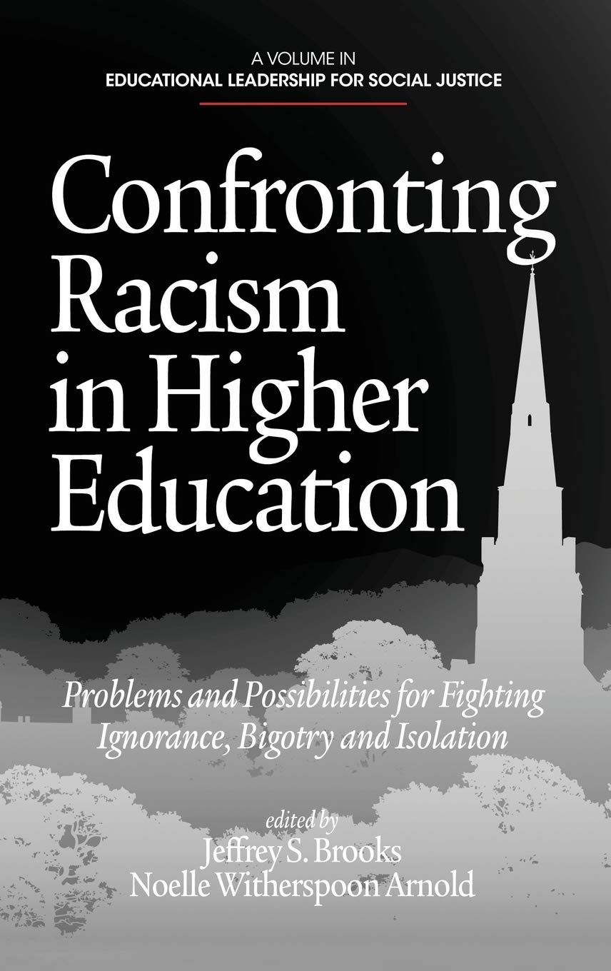 Confronting Racism in Higher Education: A Guide to Change
