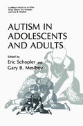 Autism in Adolescents and Adults - Current Issues in Autism