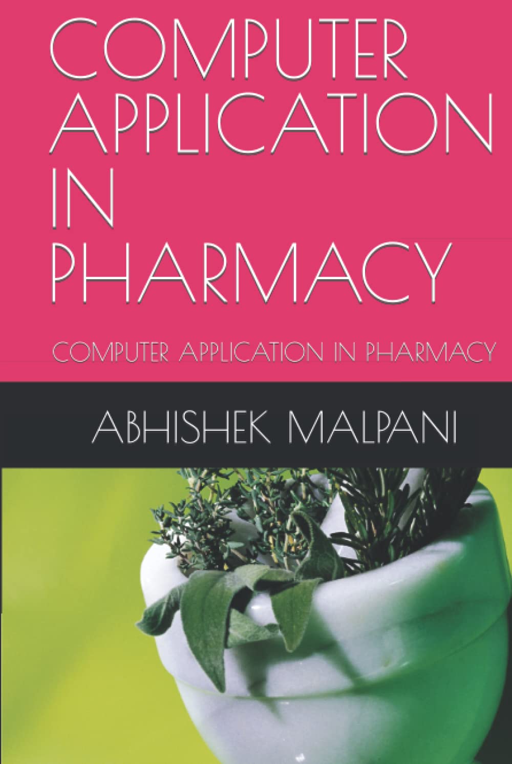 Computer Application in Pharmacy: Essential Guide for Students