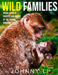 Wild Families Visual Guide of Parents and Babies - Photo Guide
