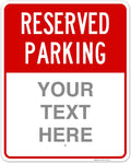 Custom Reserved Parking Sign for Businesses and Schools, 24x30 in