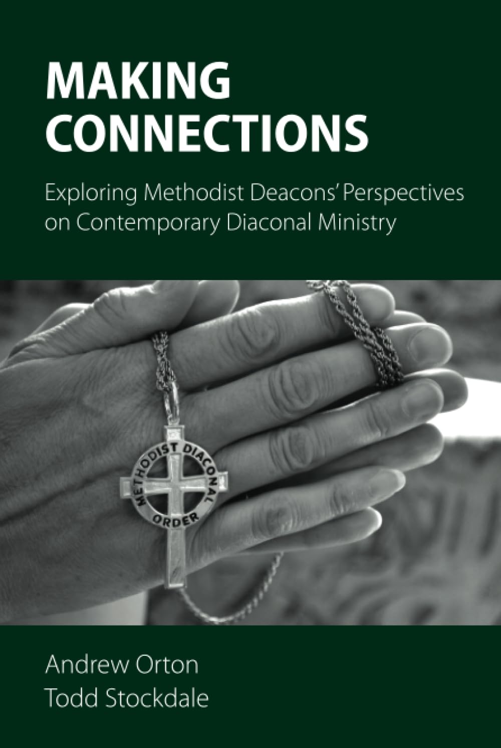 Exploring Methodist Deacons' Views on Contemporary Diaconal Work