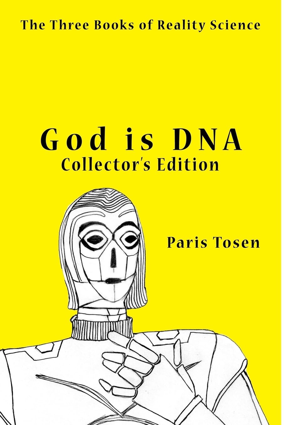 God is DNA Collector's Edition: Explore Reality Science Deeply