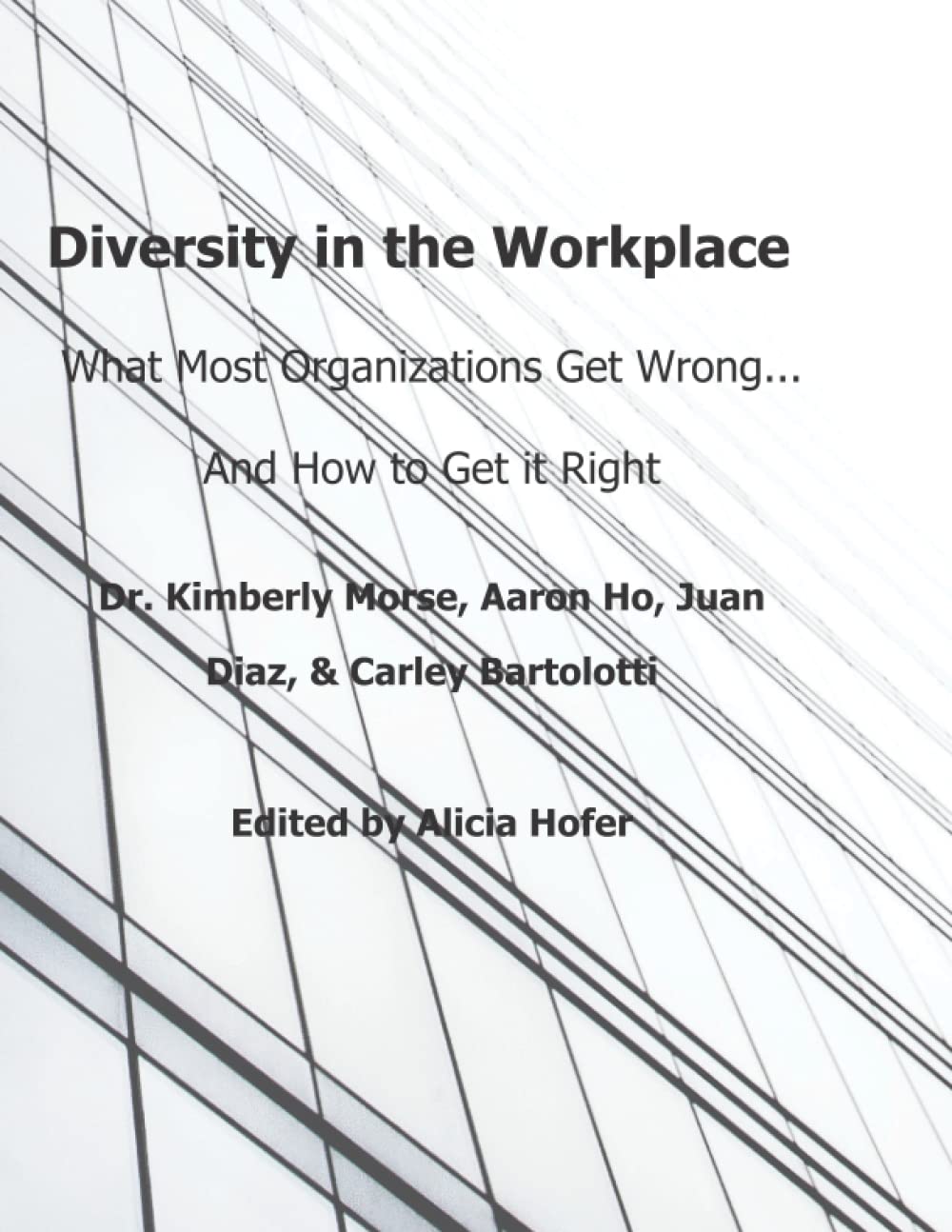 Diversity in the Workplace: What Organizations Get Wrong
