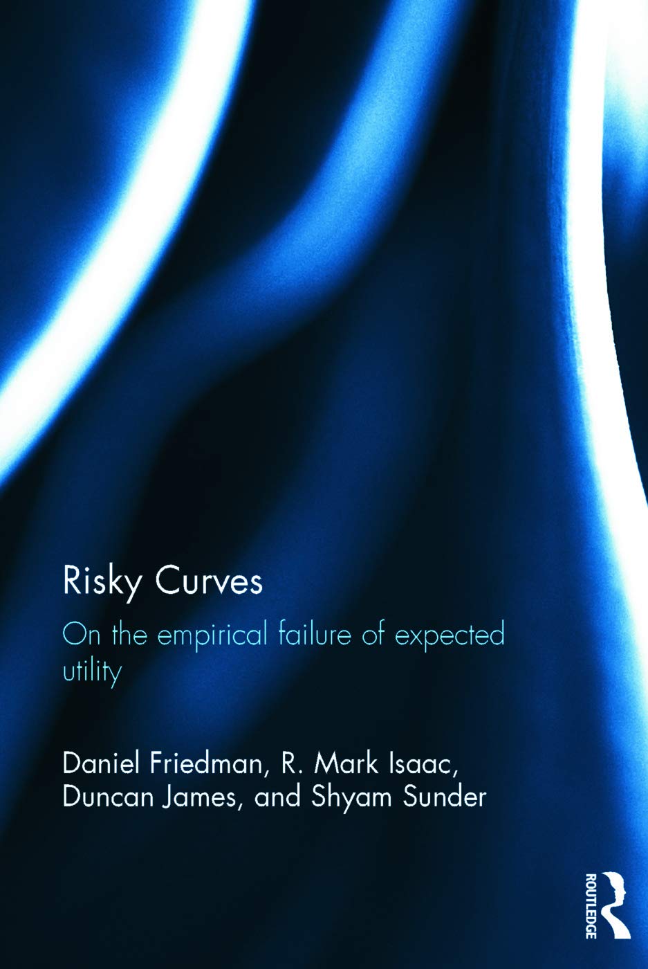 Risky Curves: On the Empirical Failure of Expected Utility Review