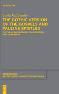 The Gothic Version of the Gospels and Pauline Epistles Review