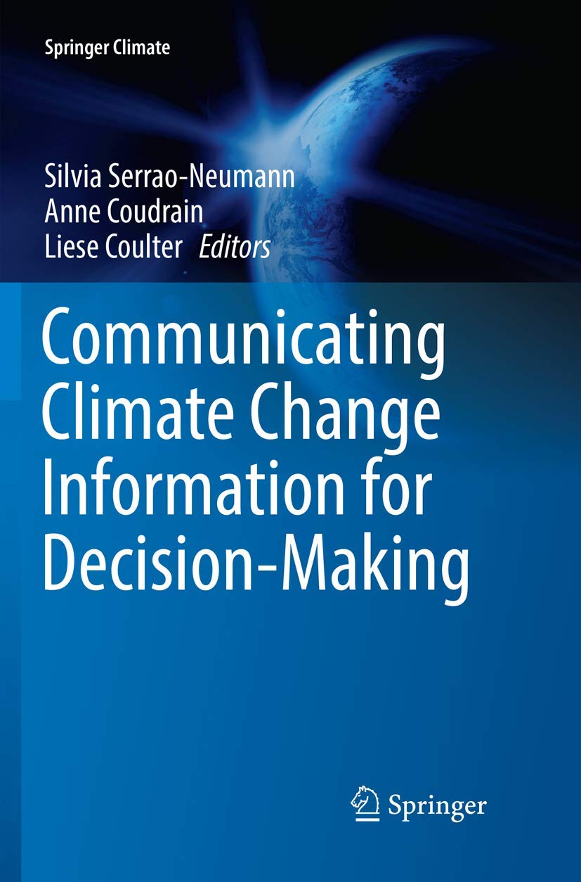 Effective Climate Change Communication for Decision-Making