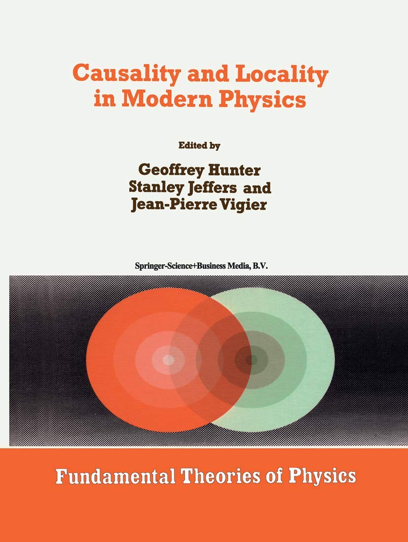 Causality and Locality in Modern Physics: A Symposium Tribute