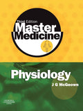 Master Medicine: Physiology - Core Text with Self Assessment