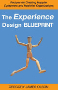 The Experience Design Blueprint - Practical Guide to Better Customer