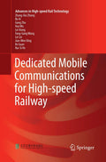 Dedicated Mobile Communications for High-speed Railway - Technical