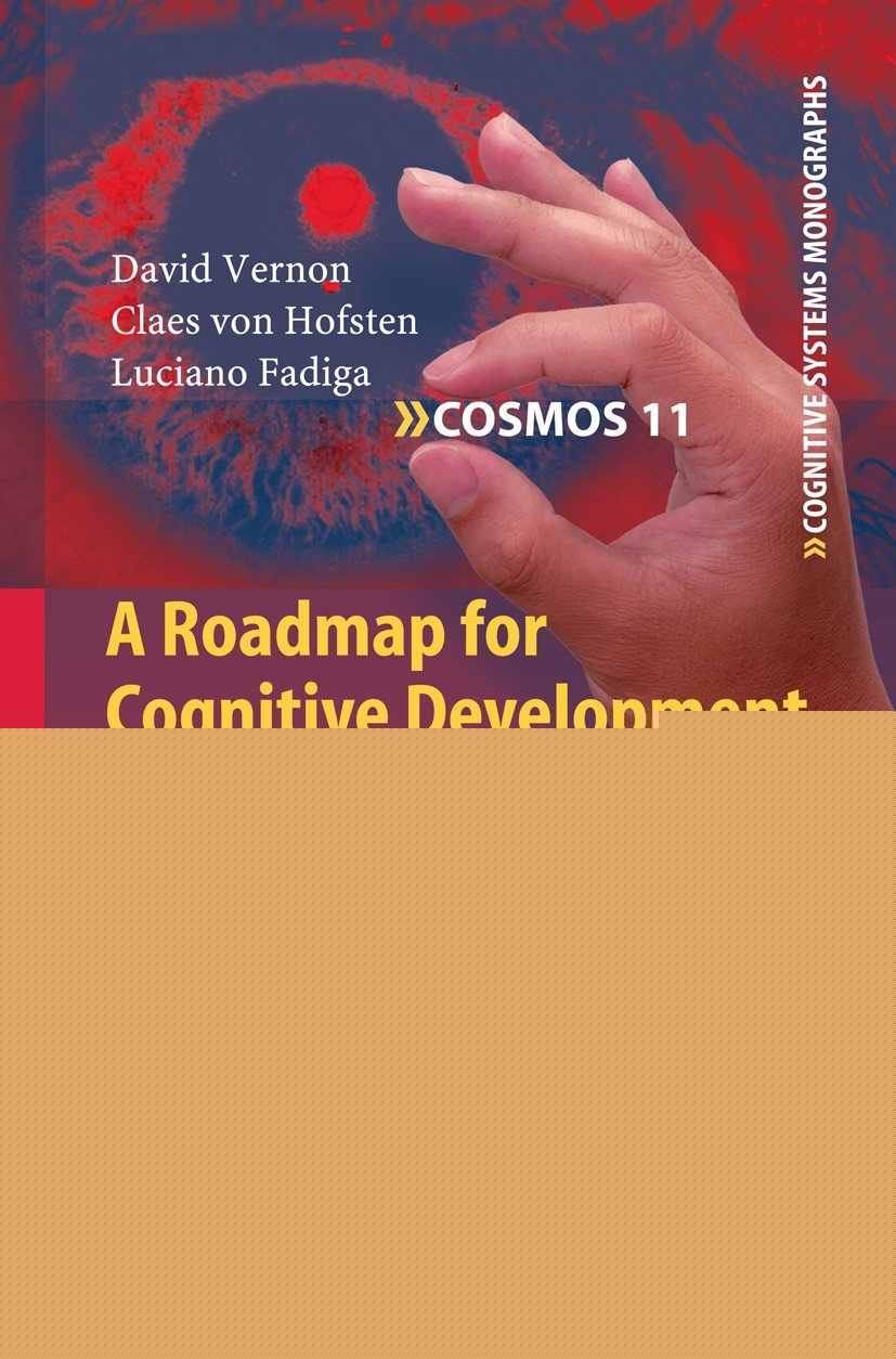 A Roadmap for Cognitive Development in Humanoid Robots Review