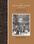 The Grosvenor Gallery Exhibitions: Victorian Art World Insights