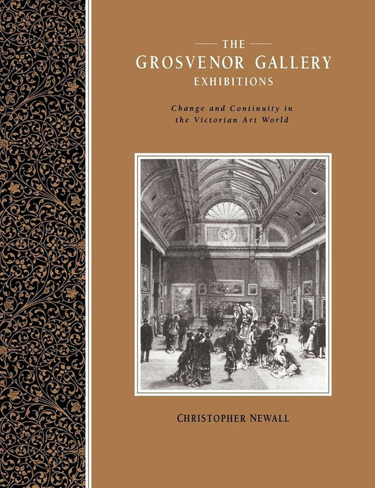 The Grosvenor Gallery Exhibitions: Victorian Art World Insights