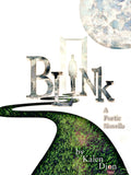 Blink: A Poetic Novella - Intimate, Evocative Short Read