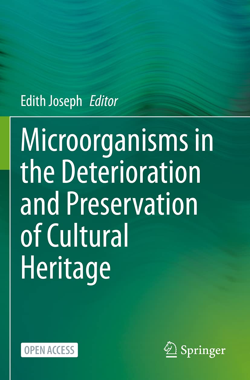 Microorganisms in Cultural Heritage Preservation and Deterioration
