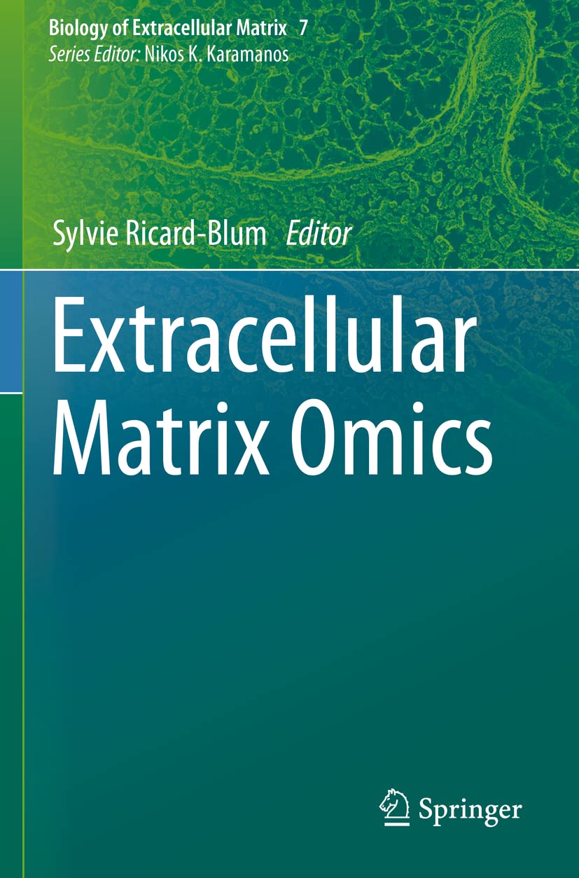 Extracellular Matrix Omics: A Comprehensive Guide to Biology