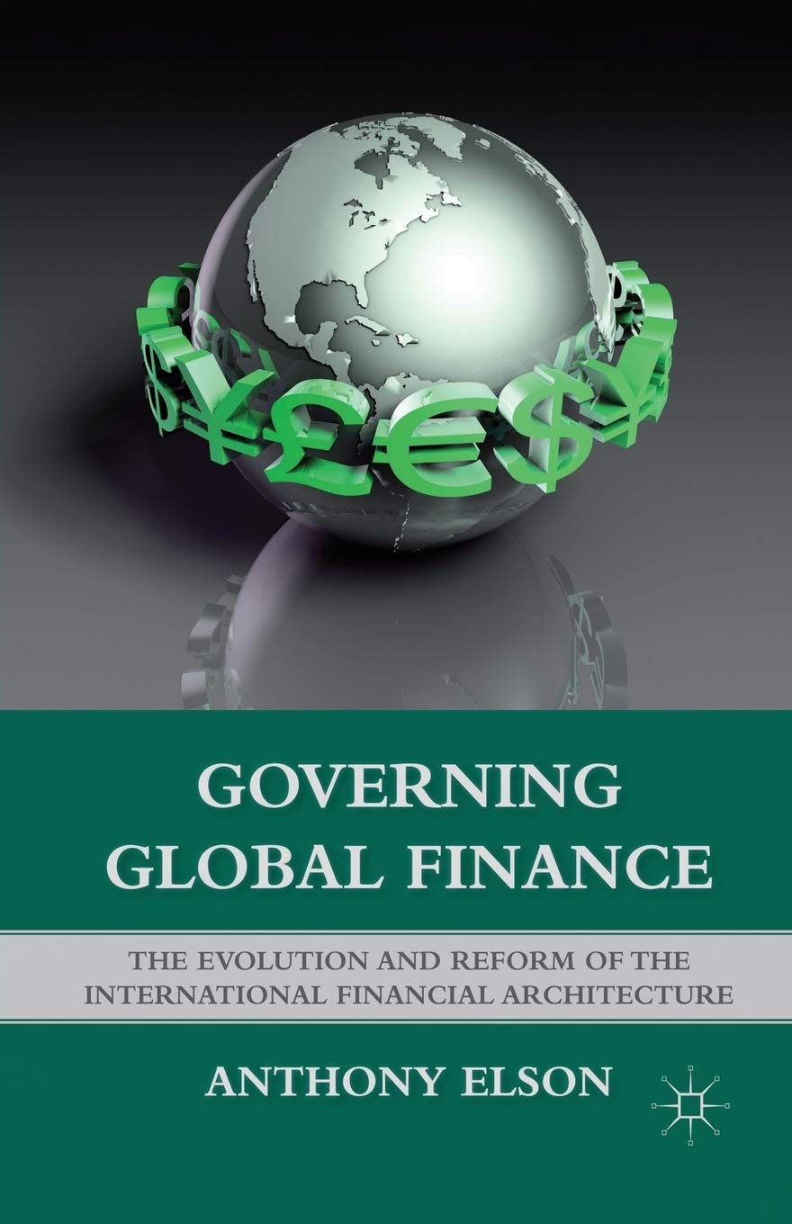 Governing Global Finance: Reform of International Financial System