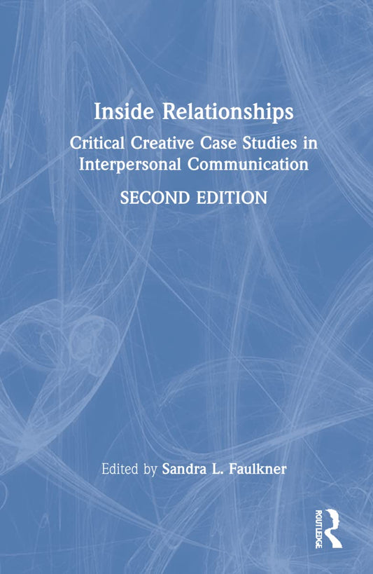 Inside Relationships by Sandra Faulkner: A Deep Dive into Love
