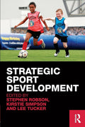 Strategic Sport Development - Practical Guide for Practitioners