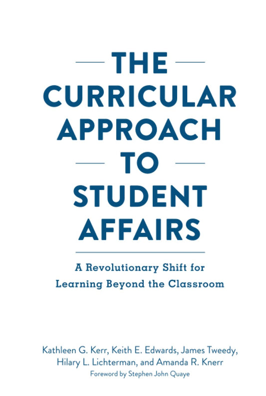 The Curricular Approach to Student Affairs: A Shift for Learning