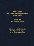 Abbey - Ashman Two Colonial and Pioneering Families of North America