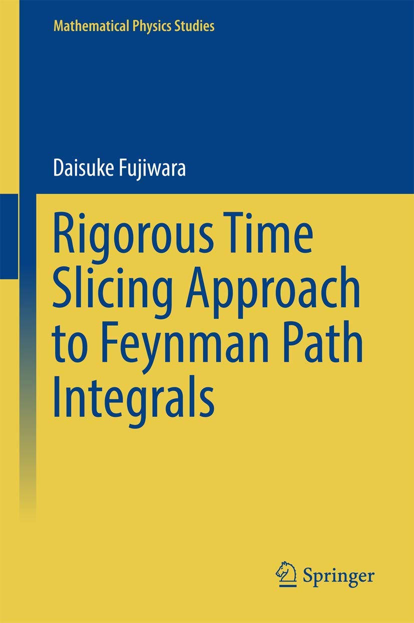 Rigorous Time Slicing Approach to Feynman Path Integrals Review