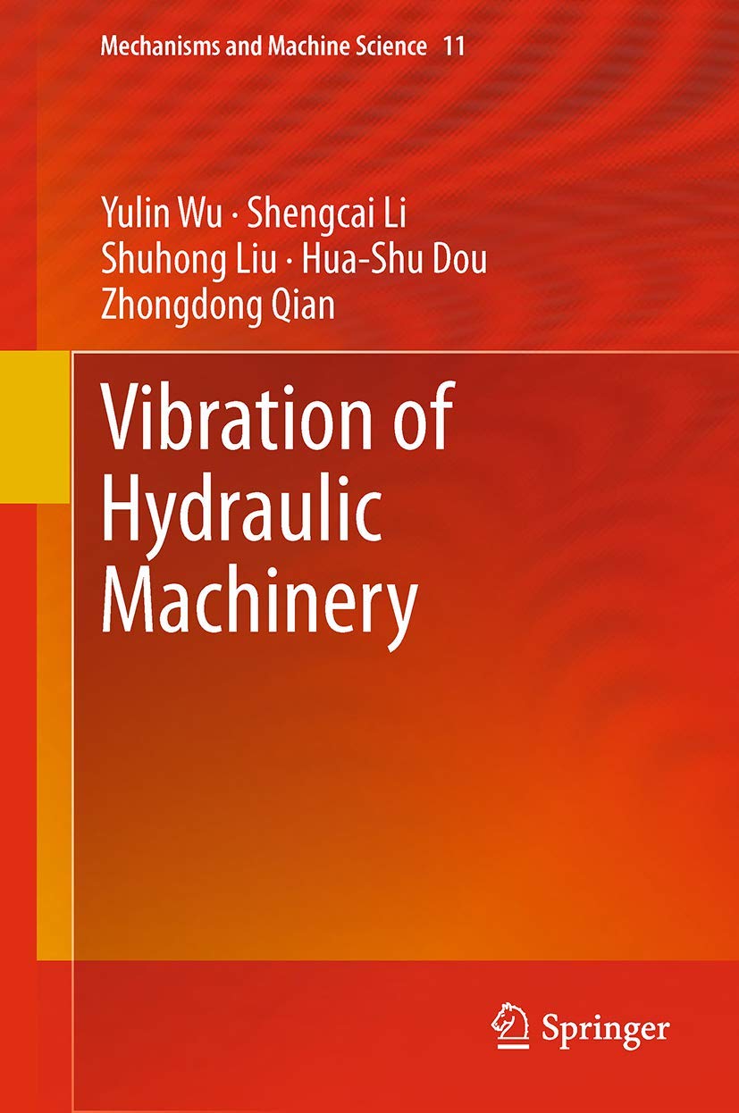 Vibration of Hydraulic Machinery: Essential Insights for Engineers