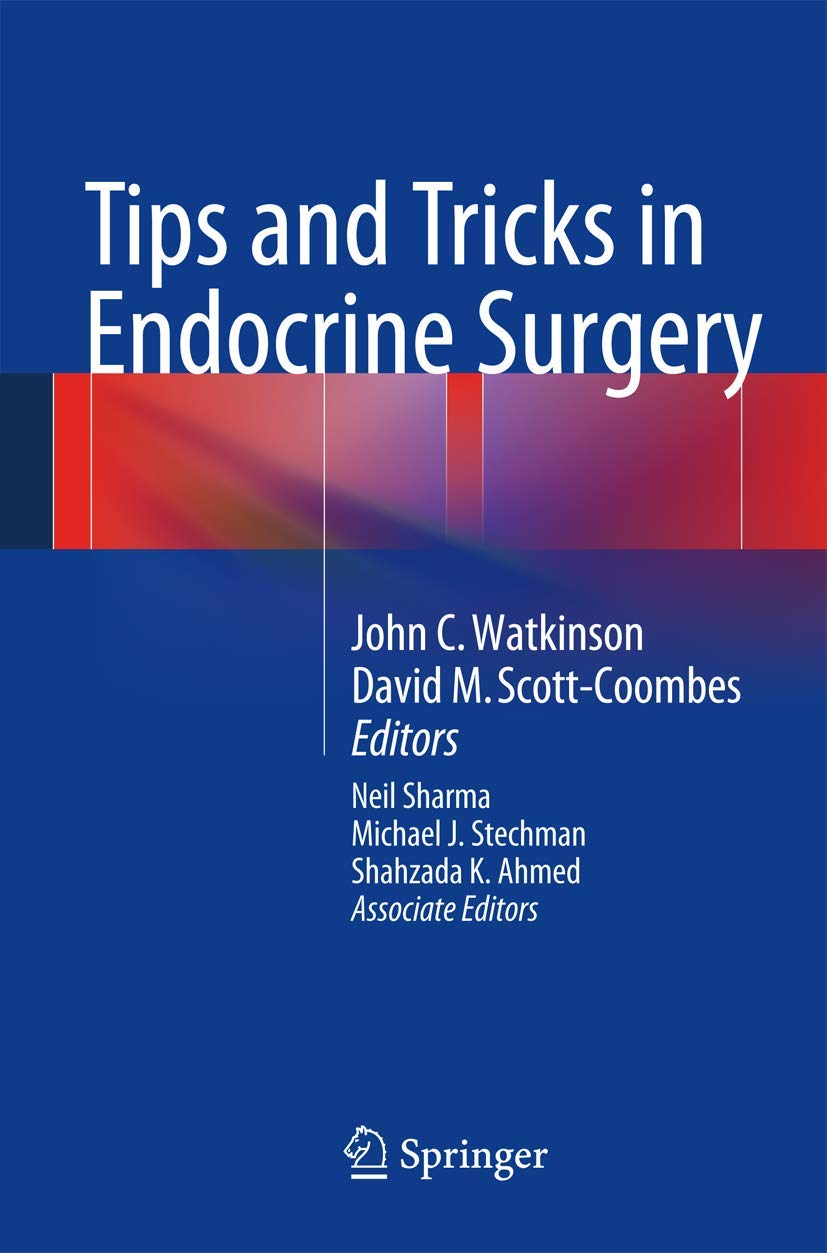Essential Tips and Tricks in Endocrine Surgery for Surgeons