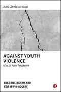 Against Youth Violence: A Social Harm Perspective - Critical