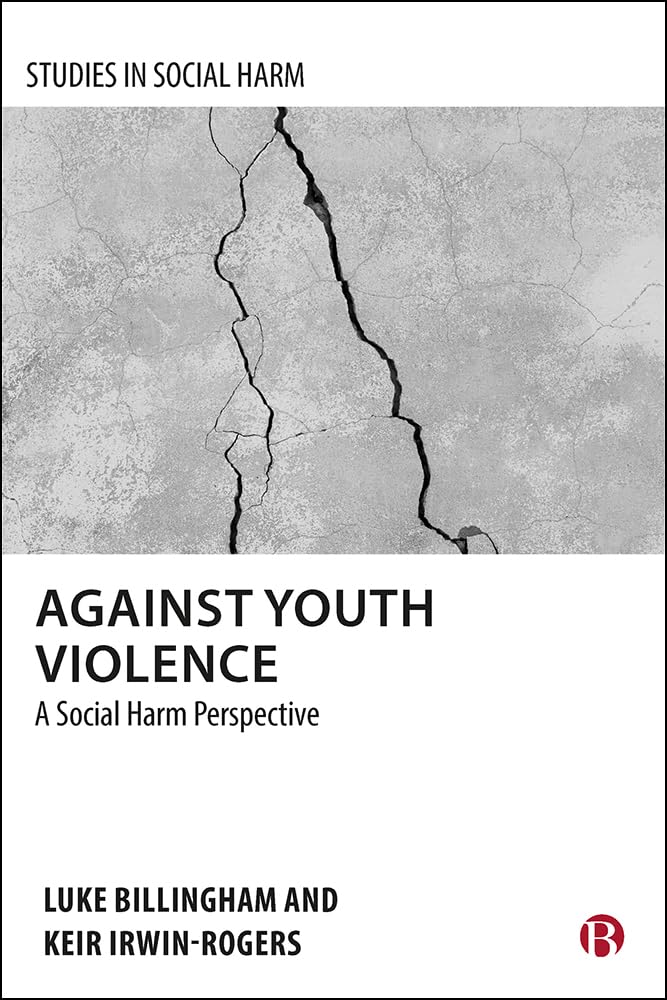 Against Youth Violence: A Social Harm Perspective Review