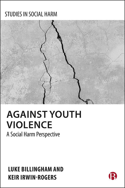 Against Youth Violence: A Social Harm Perspective Review