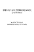 The French Impressionists (1860-1900) - Historical Art