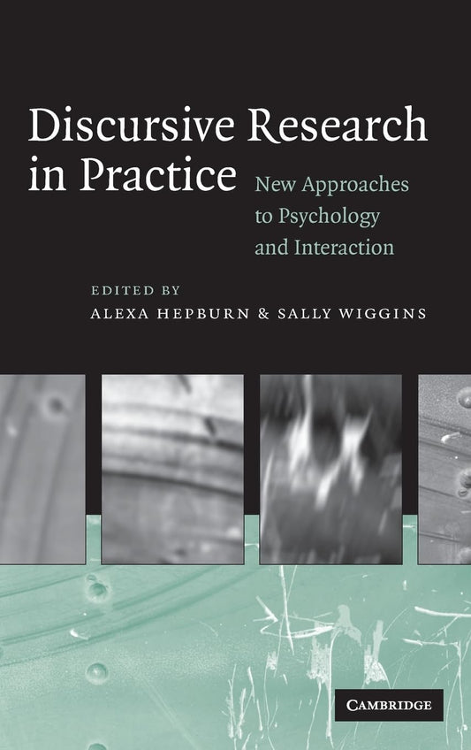 Discursive Research in Practice: Innovative Approaches to Psychology