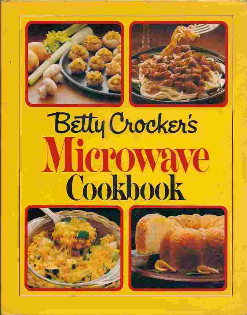 Quick Meals with Betty Crocker Cookbook