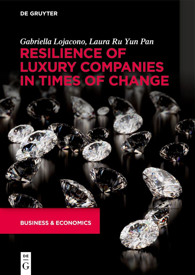 Resilience of Luxury Companies in Times of Change: A Deep Dive