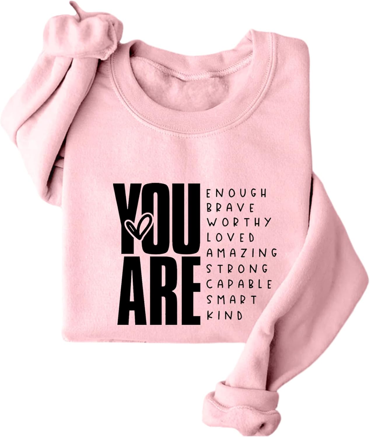 You Are Enough Graphic Sweatshirt - Cozy Confidence Boost