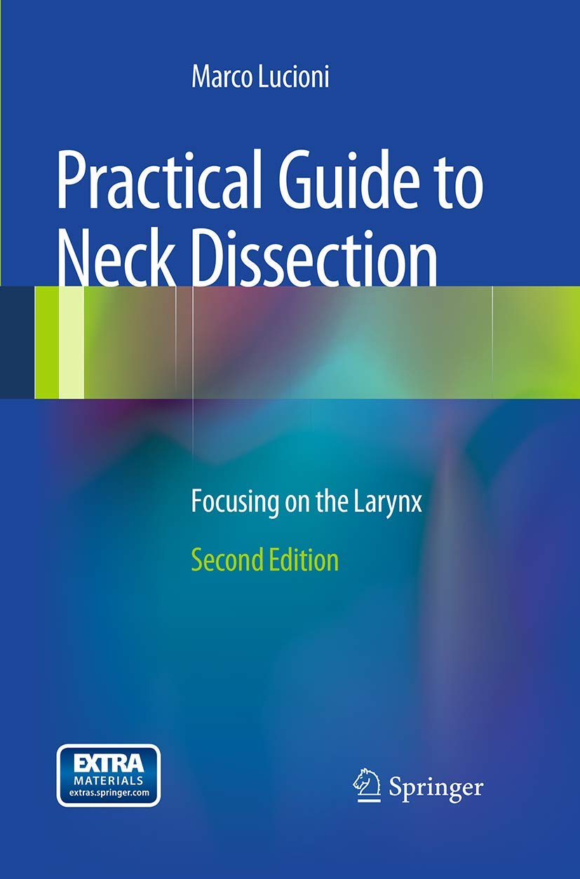 Practical Guide to Neck Dissection: Focusing on the Larynx Review