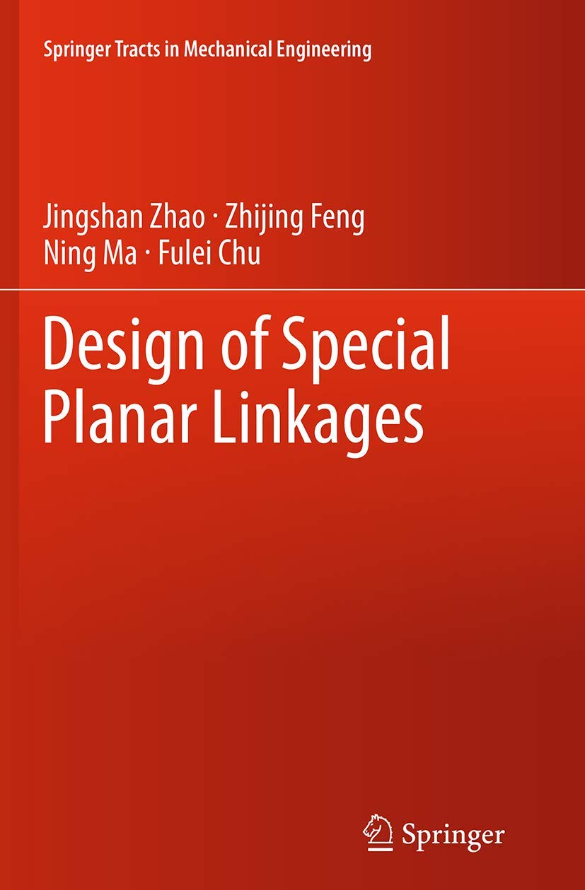 Design of Special Planar Linkages: A Comprehensive Guide