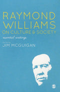 Raymond Williams on Culture and Society: Essential Writings Review