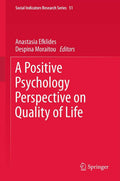 A Positive Psychology Perspective on Quality of Life - of QoL Research