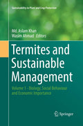 Termites and Sustainable Management Volume 1 - Biology and Importance