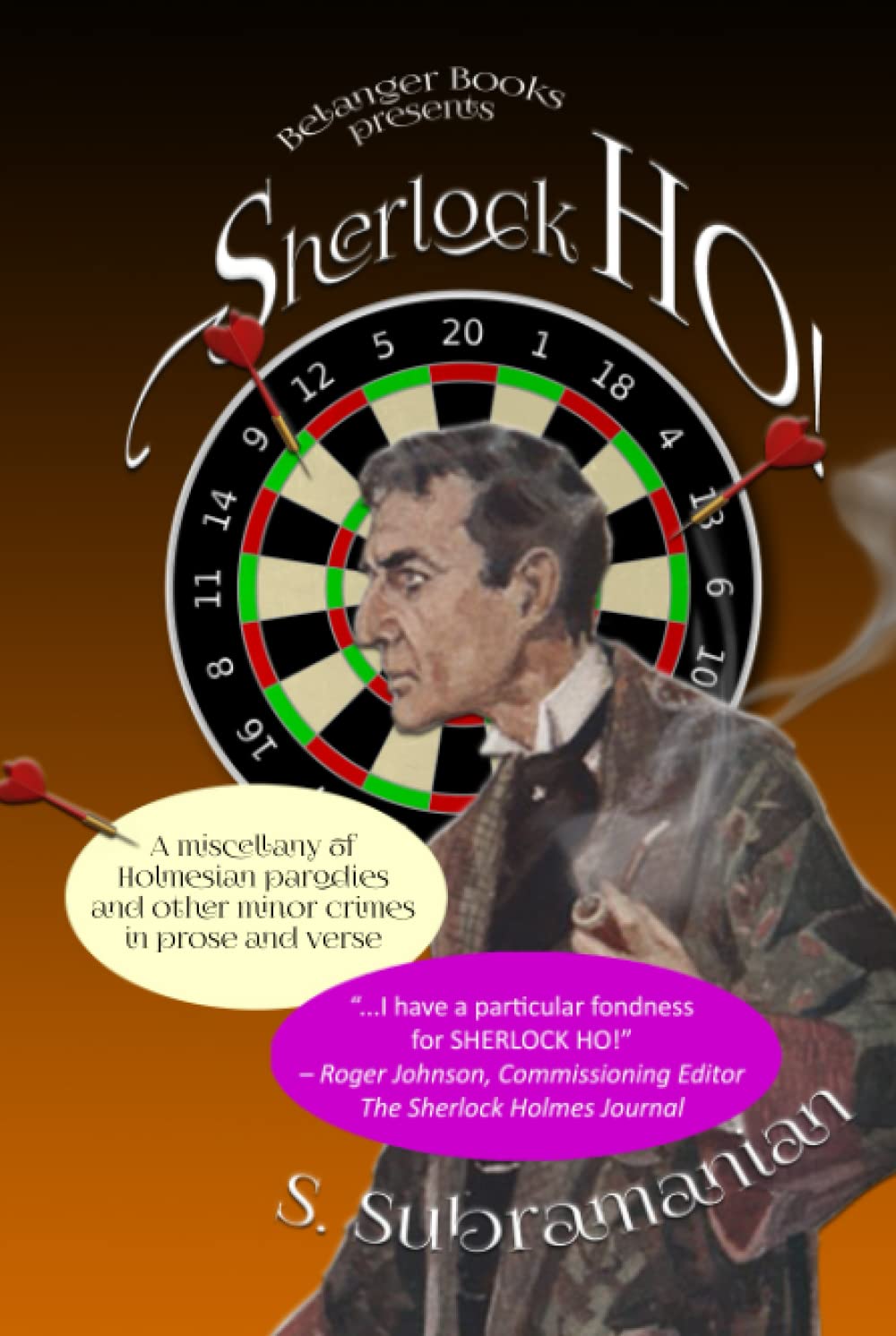 Sherlock HO!: A Miscellany of Holmesian Parodies and Minor Crimes