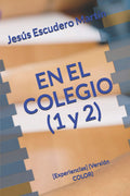 EN EL COLEGIO (1 y 2): Experiencias en Color para Ninos