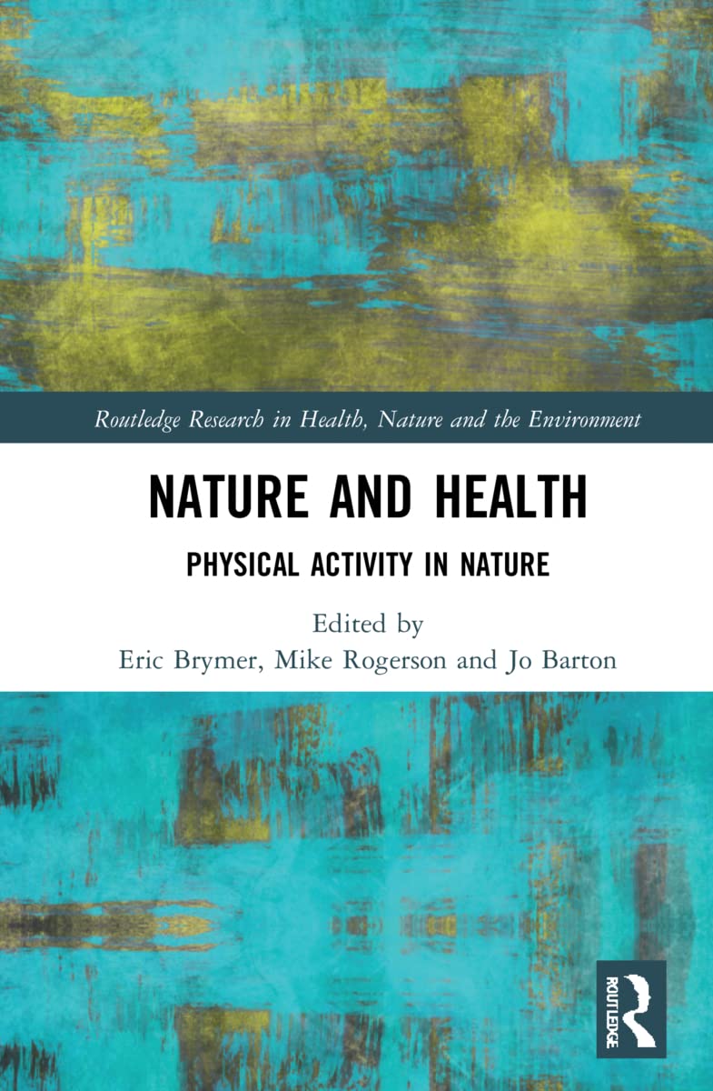 Nature and Health: Understanding the Link to Wellbeing and Nature